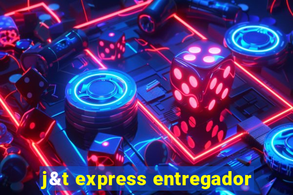 j&t express entregador